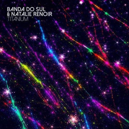 Banda do Sul & Natalie Renoir - Titanium