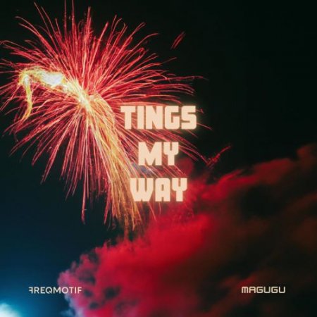 Freq Motif & Magugu - Tings My Way