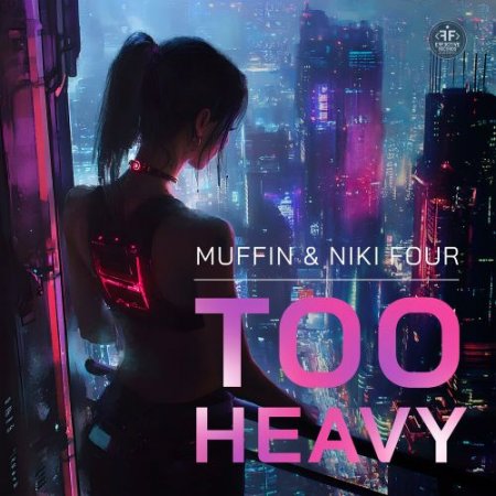 Muffin, Niki Four - Too Heavy