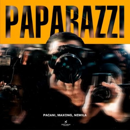 PACANI, Maxong & Nemilla - Paparazzi