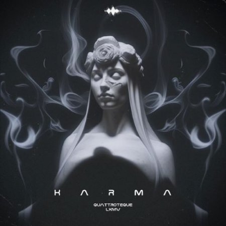 QUATTROTEQUE & LXMV - Karma