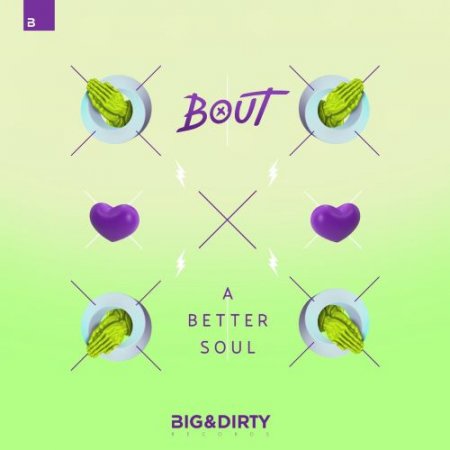 Bout - A Better Soul