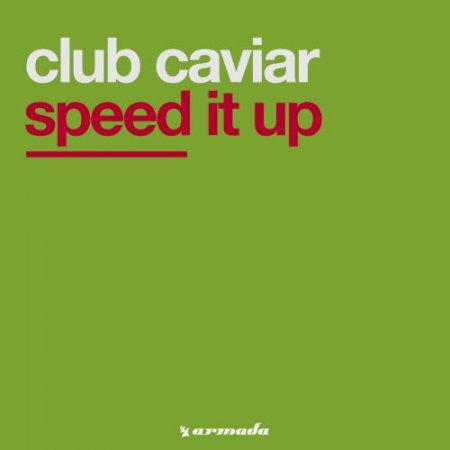 Club Caviar - Speed It Up (Dr. Bounce Remix)