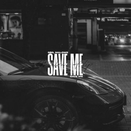 G$G, malowe - Save Me (malowe Flip)