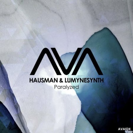 Hausman & Lumynesynth - Paralyzed