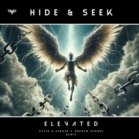 Hide & Seek, Hayes & Harker & Andrew George - Elevated (Hayes & Harker X Andrew George)