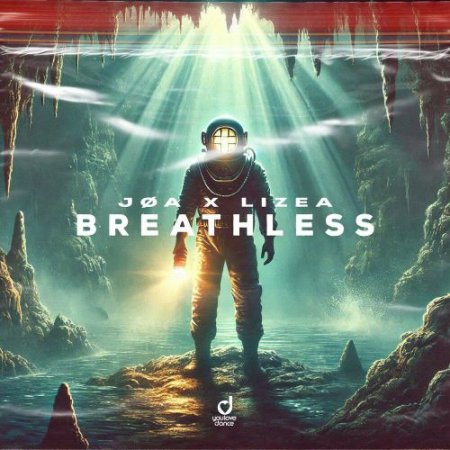 JØA, LIZEA - Breathless