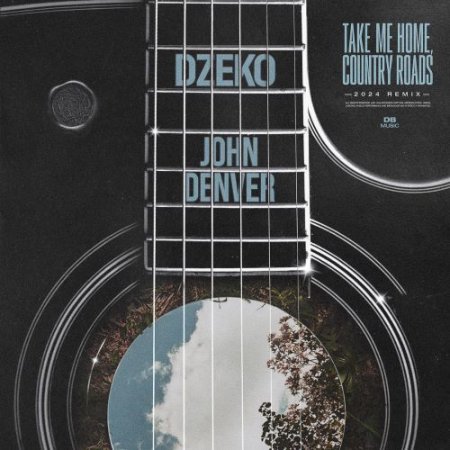 John Denver - Country Roads, Take Me Home (2024 Mix)