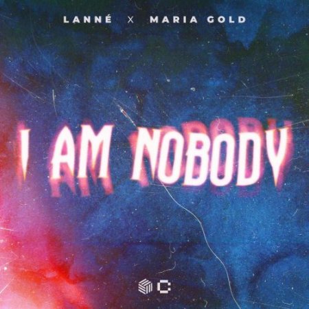 LANNE & Maria Gold - I Am Nobody