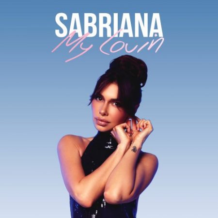 SABRIANA - My Lovin