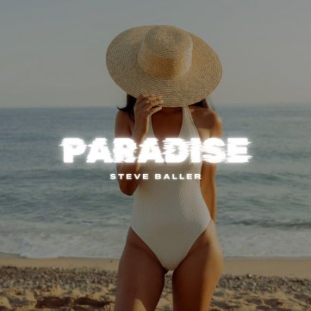 Steve Baller - Paradise