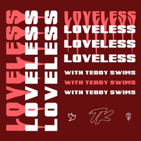 TELYKAST & Teddy Swims - Loveless