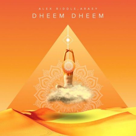 Alex Riddle, Arasy - Dheem Dheem