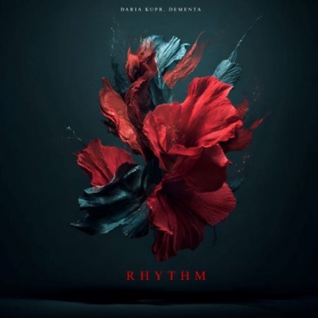 Daria Kupr & Dementa - Rhythm