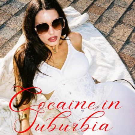 Luna Royale - Cocaine in Suburbia