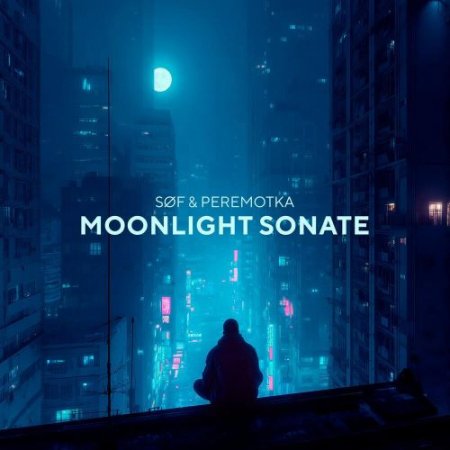 SØF, Peremotka - Moonlight Sonate